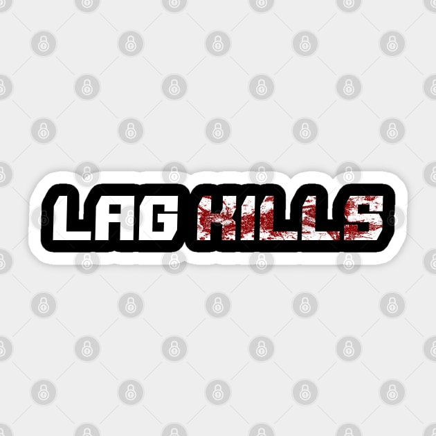 Rage Quit Lag Kills Sticker by GreenGuyTeesStore